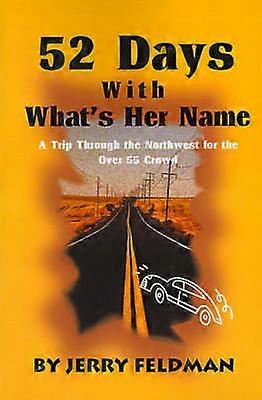 52 Days With What's Her Name