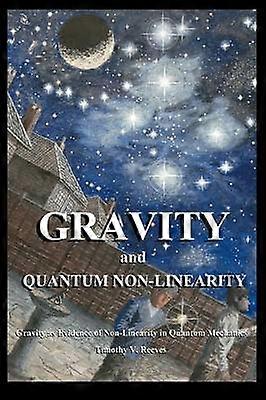 Gravità e non linearità quantistica