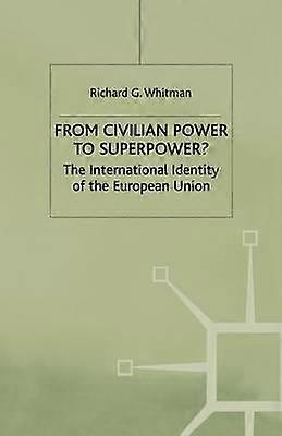 From Civilian Power to Superpower?
