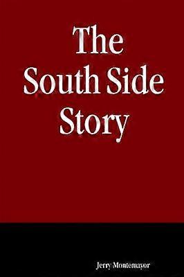 The South Side Story