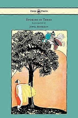 Stories in Trees - Illustrated by Jewel Morrison
