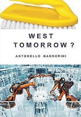 W E S T   T O M O R R O W  ?