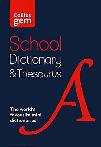 Gem School Dictionary and Thesaurus: Trusted support for learning in a mini format (Collins School Dictionaries)