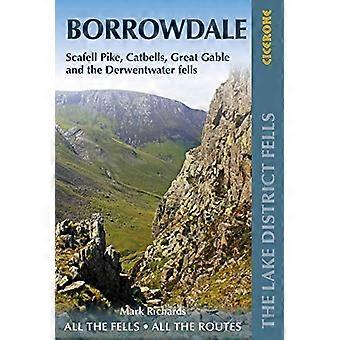 Walking the Lake District Fells Borrowdale Scafell Pike Catbells Great Gable and the Derwentwater fells