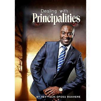 Dealing With Principalities - Rev. Felix Ofosu Boahene - Paperback - en Book