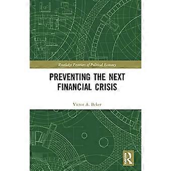 Preventing the Next Financial Crisis