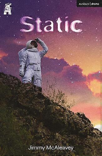 Static - Modern Plays - Jimmy McAleavey - Plays, playscripts - Bloomsbury Publishing PLC - Paperback