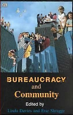Bureaucracy And Community - Shragge