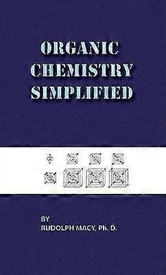 Organic Chemistry Simplified 3rd Edition