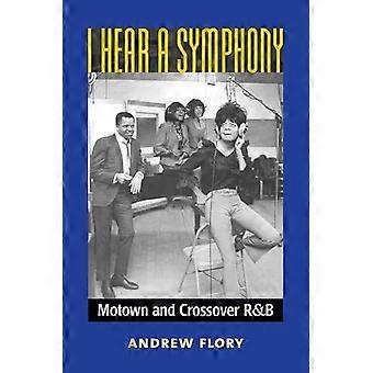 I Hear a Symphony: Motown und Crossover R&B (Tracking Pop)