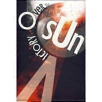 Sieg über die Sonne