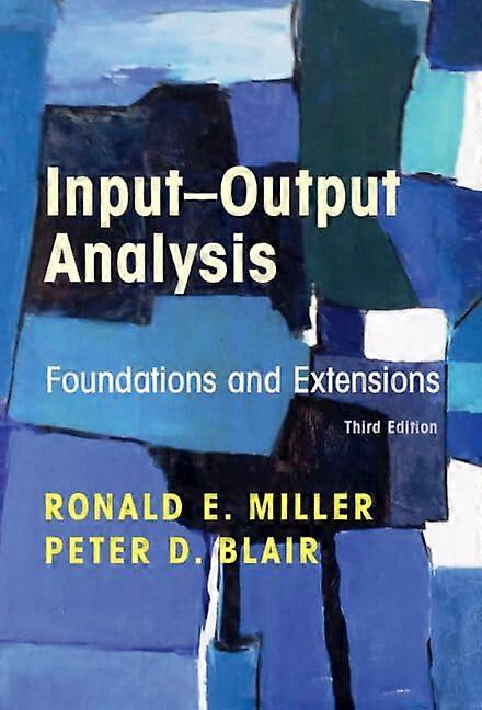 Input - Output Analysis:  - Foundations and Extensions