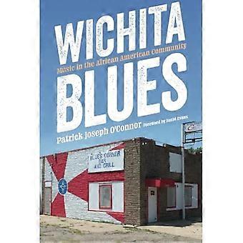 Wichita Blues: Muziek in de Afro-Amerikaanse gemeenschap