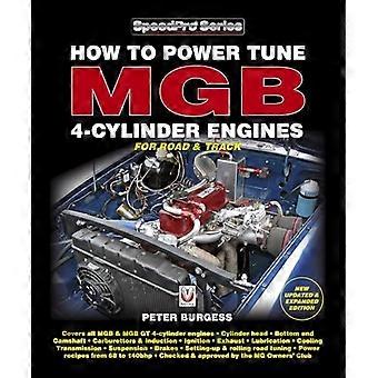 Hvordan å drive Tune MGB 4-sylindrede motorer