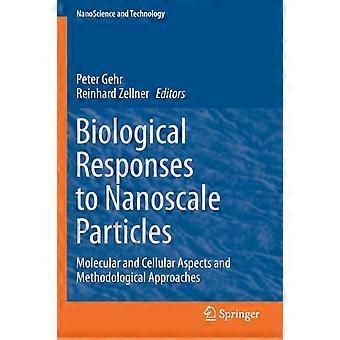 Respostas biológicas a nanopartículas: aspectos moleculares e celulares - Springer Nature B.V - Brochura - livro em inglês