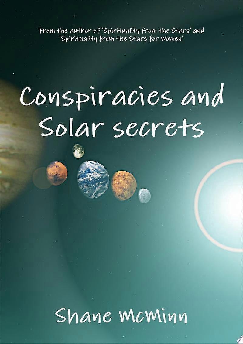 Conspiracies and solar secrets