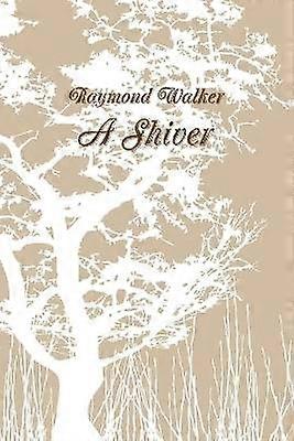 A shiver
