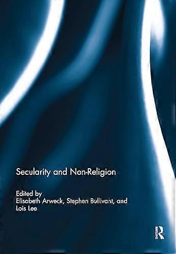 Secularity and Non Religion