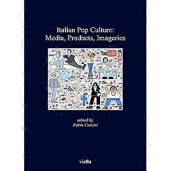 Culture pop italienne : médias, produits, images
