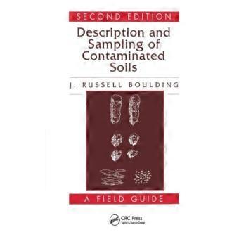 Description And Sampling Of Contaminated Soils A Field Guide