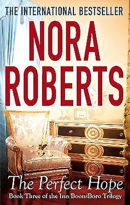 The Perfect Hope Number 3 in series Inn at Boonsboro Trilogy