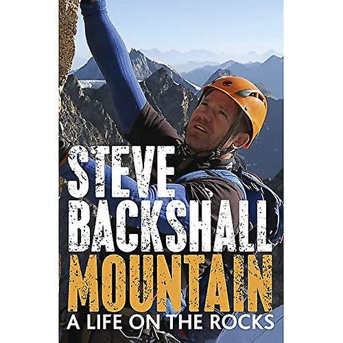 Mountain: A Life on the Rocks