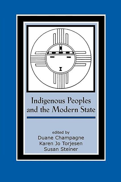 Indigenous Peoples And The Modern State Paperback Book