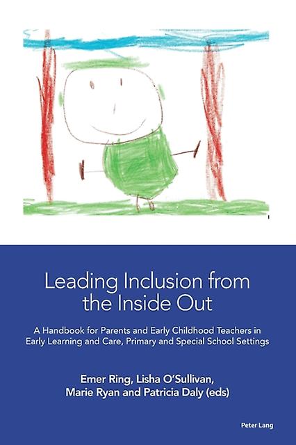 Leading Inclusion From The Inside Out Paperback Book