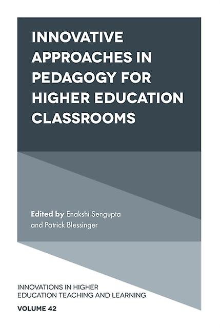 Innovative Approaches In Pedagogy For Higher Education Classrooms Hardback Book
