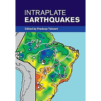 Intraplate Earthquakes - Cambridge University Press