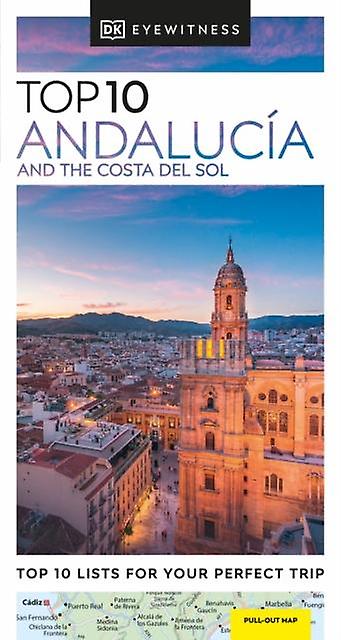 Dk Top 10 Andalucia And The Costa Del Sol by DK Travel Paperback Book