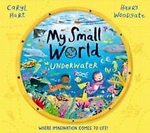 My Small World Underwater - Caryl Hart