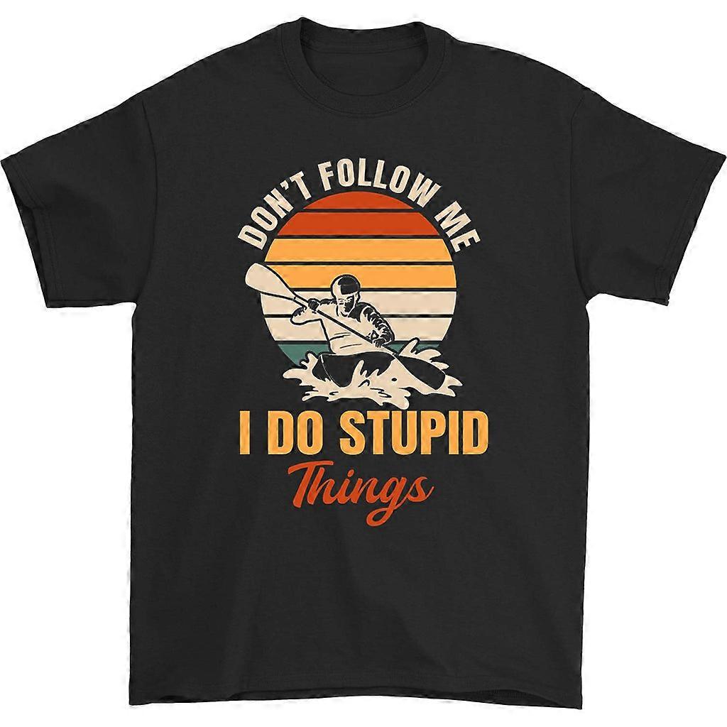 Nesleduj mě, dělám hloupé věci Tričko
