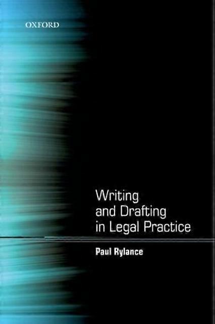 Writing And Drafting In Legal Practice by Paul Legal training consultant Rylance Paperback