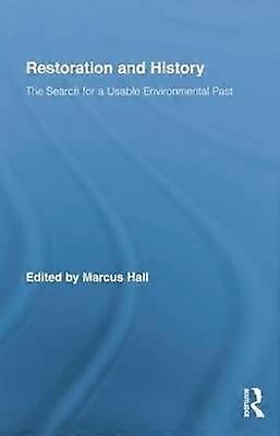 Restoration and History