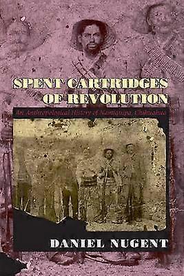 Spent Cartridges of Revolution