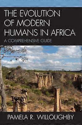 The Evolution of Modern Humans in Africa