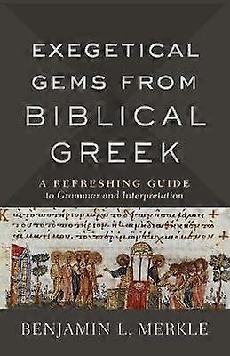 Pietre exegetice din greaca biblică