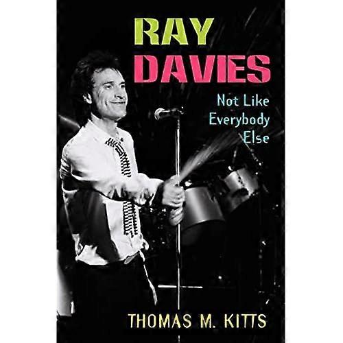 Ray Davies: Not Like Everybody Else