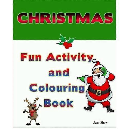 Christmas Fun Activity and Colouring Book