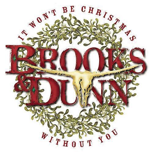 Brooks and Dunn It Wont Be Christmas Without CD