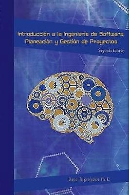 Introducción a la ingeniería de software planeación y gestión de proyectos informáticos