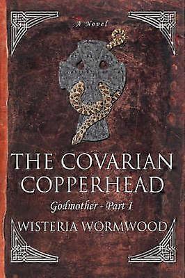 Nașa covariană Copperhead Partea I