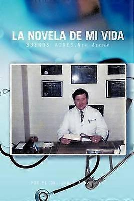 La Novela De Mi Vida Buenos AiresNew Jersey
