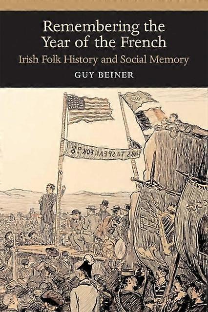 Remembering The Year Of The French by Guy Beiner Paperback Book