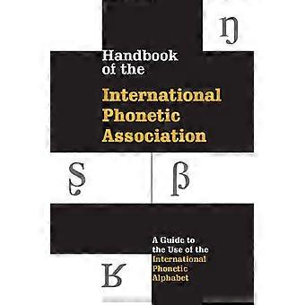 Manual da Associação Fonética Internacional - Associação Fonética Internacional