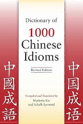 Dictionary of 1000 Chinese Idioms Revised Edition