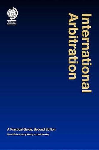 International Arbitration A Practical Guide 2nd ed