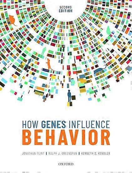 How Genes Influence Behavior 2e