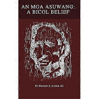 Un MGA Asuwang: Une croyance Bicol